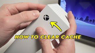 Xbox Series S: How to Clear Cache