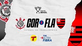 Corinthians x Flamengo | Copa do Brasil #AOVIVO | Semifinal (Volta) - 20/10/24