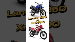 QUAL É A MELHOR? XRE 300 OU LANDER 250! #dicasdemoto #motos #motosbrasil #xre300 #lander250 #yamaha