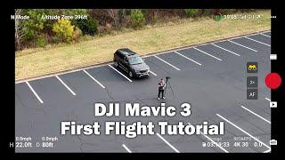 DJI Mavic 3 Tutorial Part 2 - First Flight Tutorial