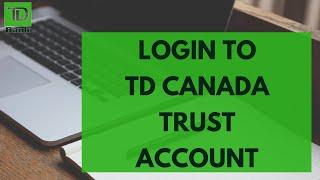 TD Canada Trust Login: How to Sign in TD Canada Online Banking (2023)