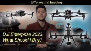 Which DJI Enterprise Drone Should You Buy in 2023?