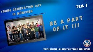 YOUNG GENERATION DAY in MÜNCHEN  |  TEIL 1  vom 02.03.2024  |  LEBENSBERICHTE VON JUNGEN MENSCHEN