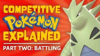 Battle Strategies - Competitive Pokemon Explained Part 2