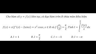 Cho hàm số y=f(x)  liên tục,có đạo hàm trên R thỏa mãn điều kiện f(x)+x(f'(x) - 2sinx) = x^2 cosx