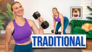 30 min. Traditional Full Body Strength Training Workout | Build Muscle with Dumbbells