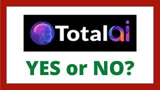 TotalAI Review - Legit TOTAL AI App?