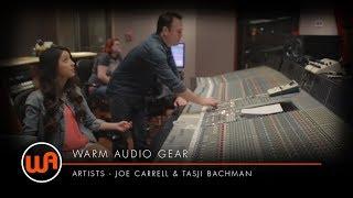 Warm Audio // Joe Carrell - Warm Audio Gear Review  - Sound Stage Studios