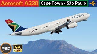 [P3D v5.4] Aerosoft A330 South African Airways| Cape Town to São Paulo | Full flight| 4K Ultra HD