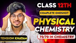 CLASS 12th PHYSICAL CHEMISTRY ONE SHOT  || BOOK 1 ONE SHOT CHEMISTRY CLASS 12 || MUNIL SIR