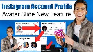 Instagram Account Profile Avatar Slide New Feature | Instagram Reels Send Silently New Feature