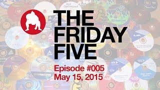 SUMO Heavy - The Friday Five - Episode #005