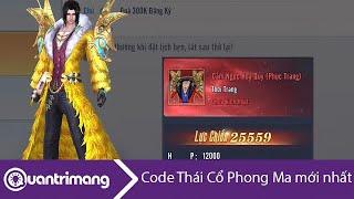 Code Thái Cổ Phong Ma mới nhất, chính xác nhất