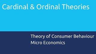 What are Two Theories( Cardinal & Ordinal) | Theory of Consumer Behaviour | CA CPT | CS & CMA