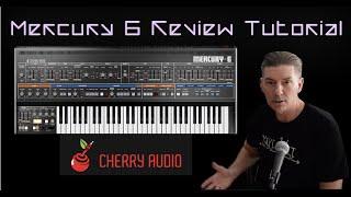 Cherry Audio Mercury 6 Tutorial Review / Jupiter 6 Tutorial