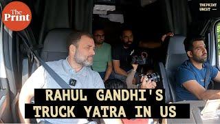 Rahul Gandhi's 190-Km American Truck Yatra from Washington DC to New York