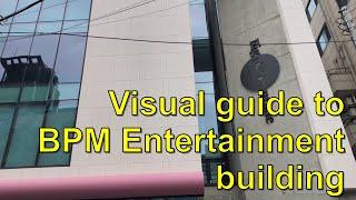 Guide to BPM Entertainment building