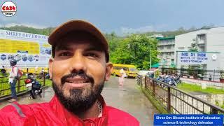 Shree Dev Bhoomi Institute of Education Science and Technology, Dehradun / visit vlog - study review