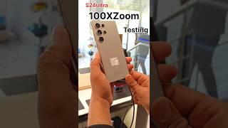 S24ultra-5G comes with AI. wow 100X-Zoom Testing #viralshort #samsung #youtube