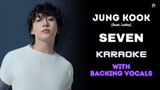 Jung Kook - ‘Seven (feat. Latto)' (Karaoke) [ With Backing Vocals ]