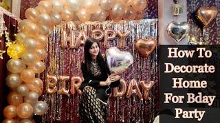 How To Decorate Home For Birthday Party | Birthday Decoration Ideas At Home 2021 | Joy Of Rims