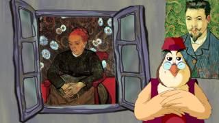 Сказки картинной галереи - Винсент Ван Гог (83  серия) (Уроки тетушки Совы)