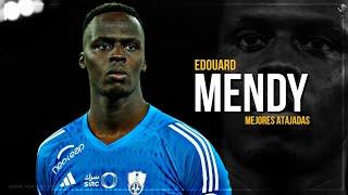 Edouard Mendy Mejores Atajadas 2024 • Al-Ahli Saudí F. C.