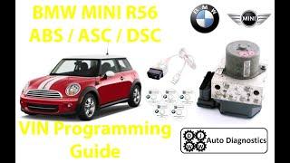 BMW MINI R56 2007 ABS / ASC / DSC VIN Programming (Re-Uploaded)