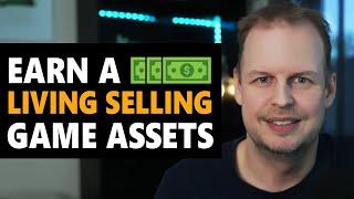 Earn a LIVING selling GAME ASSETS