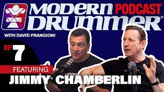 Jimmy Chamberlin | Modern Drummer Podcast #7