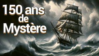 La plus Grande Énigme Maritime enfin résolue ? La Véritable Histoire de la Mary Celeste