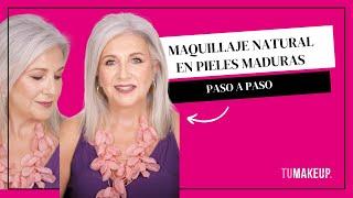 Maquillaje Natural en Pieles Maduras| #TUMAKEUP #pielmadura #maquillajediario #maquillajeprofesional