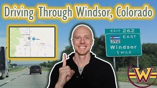 Driving Tour of Windsor Colorado | Main Street Entering Town