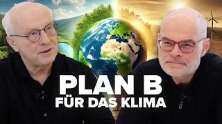 PLAN B für das KLIMA: Haben wir mehr Zeit als wir dachten? | mit Gerd Ganteför