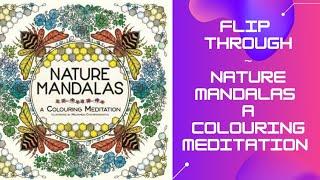 BEAUTIFUL BUT INTRICATE! | Flip Through ~ Nature Mandalas A Colouring Meditation