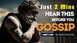 Socrates Philosophy | Triple Filter Test | Gossip | Short Story