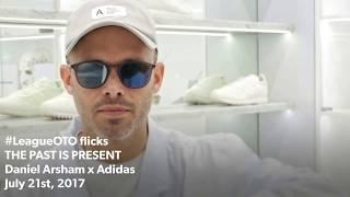 #LeagueOTO Flicks: THE PAST IS PRESENT Daniel Arsham x Adidas Originals