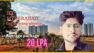 IIT Hyderabad's Engineering Physics Department: A Student's Perspective and Review #iithyderabad