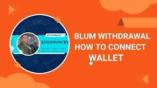 HOW TO CONNECT WALLET ON BLUM