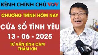 [SỐ ĐẶC BIỆT] Nghe Cửa Sổ Tình Yêu VOV Ngày 13/06/2025 | Đinh Đoàn Tư Vấn Tình Cảm Thầm Kín