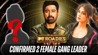 Roadies XX | 2 Female Gang Leaders Confirmed |Kon Honge Wo | @kashafiman