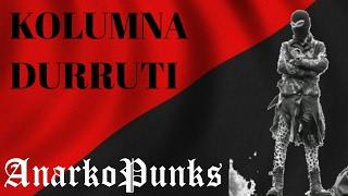 KOLUMNA DURRUTI -AnarkoPunks-