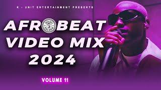 AFROBEAT MIX 2024 VOL.11 BY DJ KELDEN - RUGER, TEKNO, KIZZ DANIEL, AYRA STARR, OMAH LAY, VICTONY