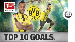 Pierre-Emerick Aubameyang - Top 10 Spectacular Goals