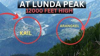 Hiking To 12000 Feet High Mountain Peak | Lunda Top | Line Of Control Azad Kashmir |