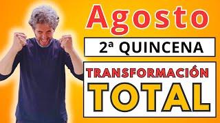 Que Nos Espera la 2ª Quincena de Agosto