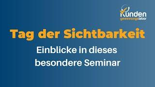 Das Seminar: "Tag der Sichtbarkeit" im Kundengewinnungslabor in Starnberg