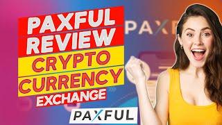 Paxful Review - Pros and Cons of Paxful (A Detailed Review)