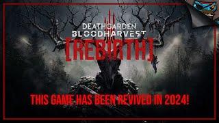 DEATHGARDEN BLOODHARVEST [REBIRTH] Showcase - This FAILED Behavior Game is BACK in 2024!