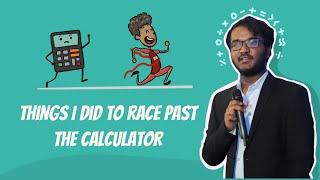 Things I did to race past the Calculator | Unheard Stories | Metamorphosis Edu